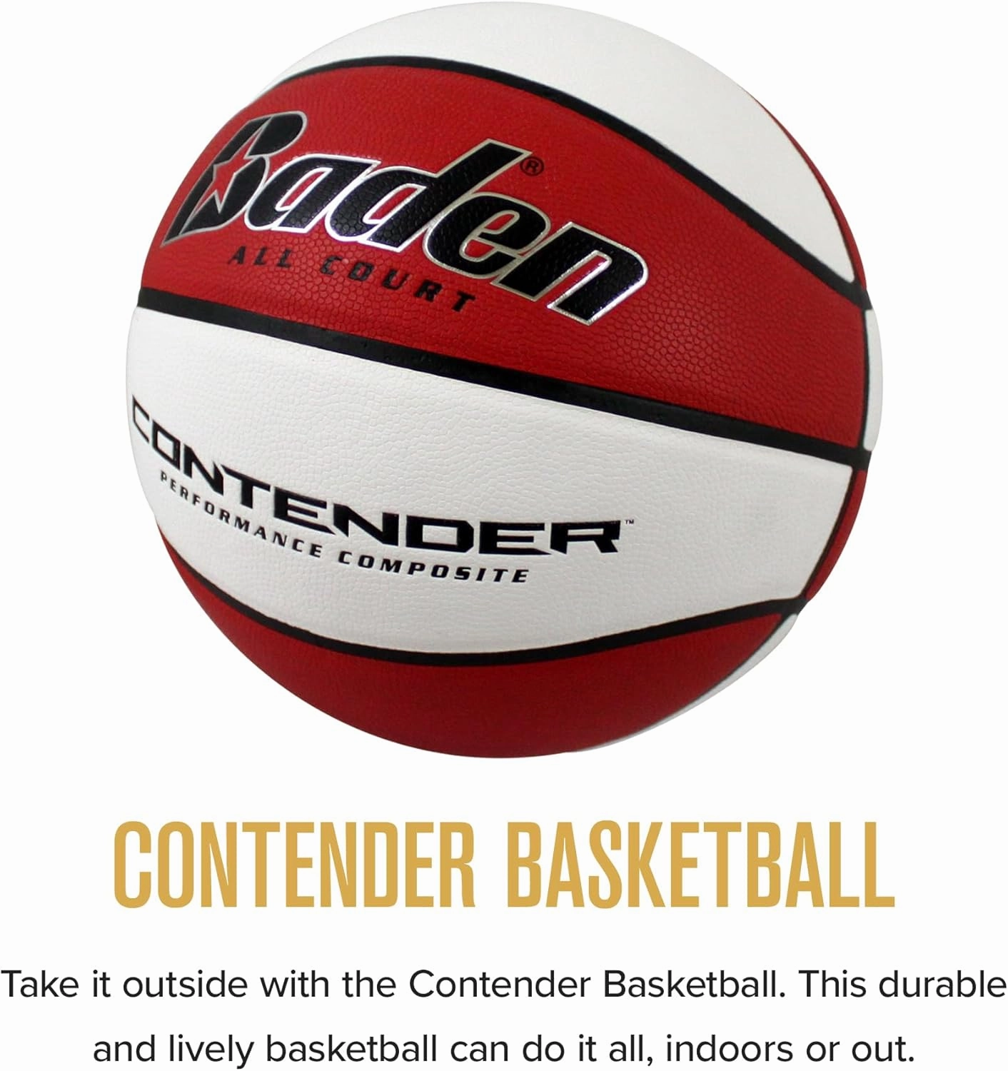 Baden Contender Indoor/Outdoor Composite Basketball