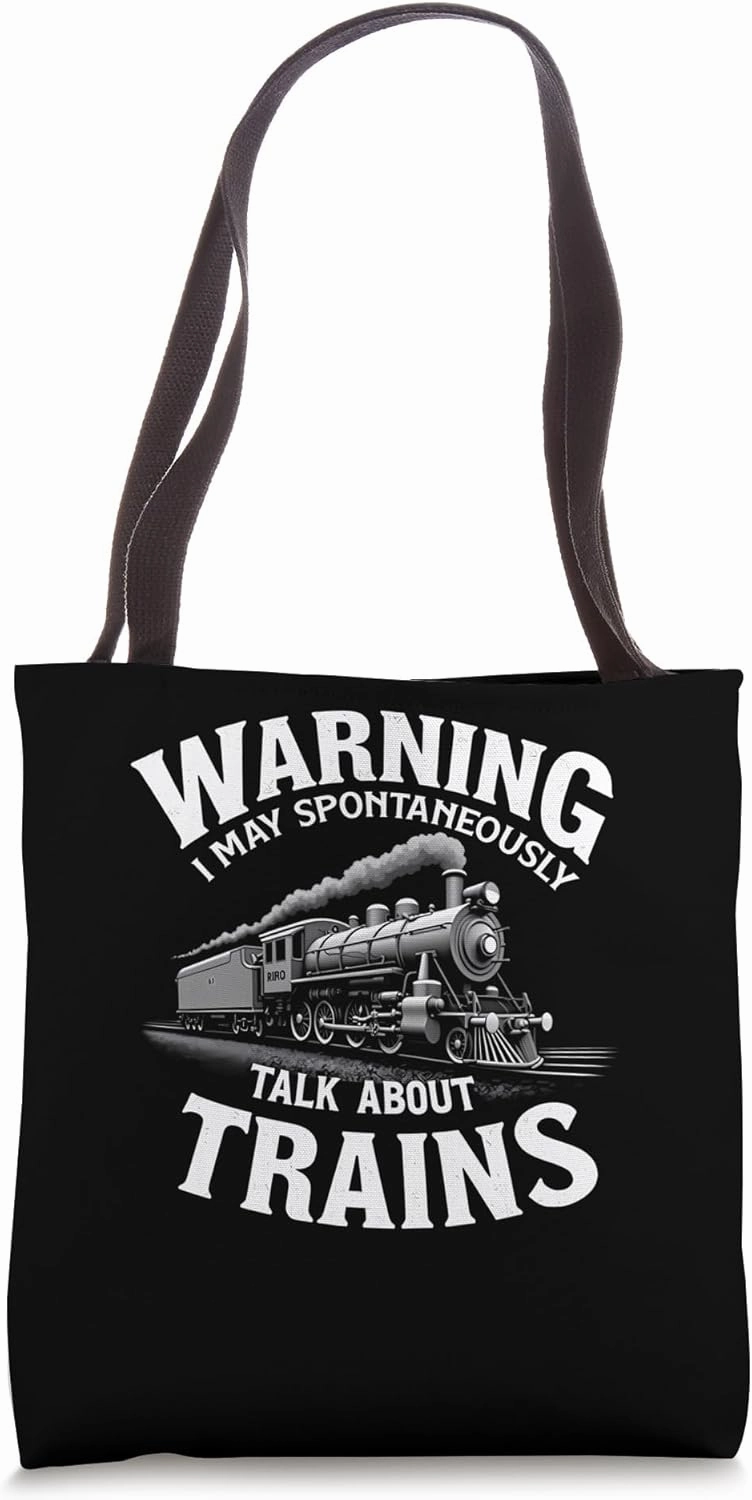 Dedicated Train Fan Warning - Spontaneous Train Talk Tote Bag