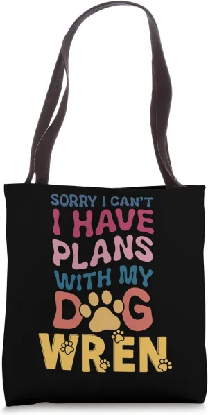 Dog Name Wren Personalised Gift Busy With My Dog Wren Tote Bag