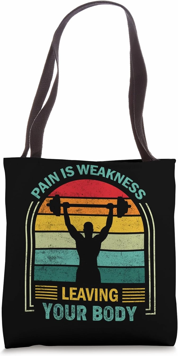 Gym Pain Is Weakness Leaving Your Body Funny Retro Vintage Tote Bag