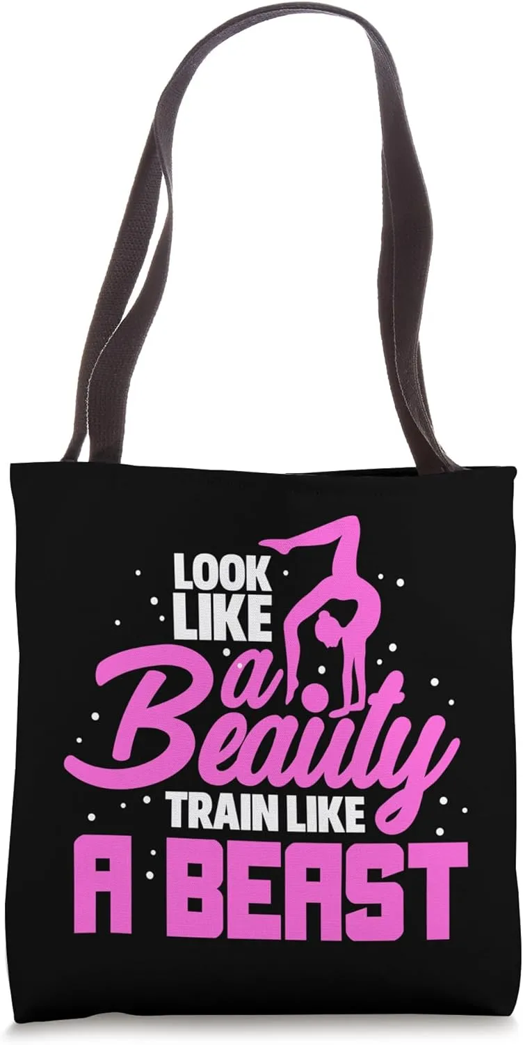 Look Like A Beauty Train Like A Beast Gymnastics Gymnasts Tote Bag