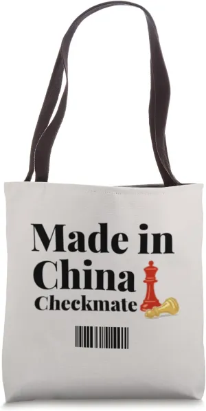 Made in China Checkmate Sarcastic Political Strategy Humor Tote Bag