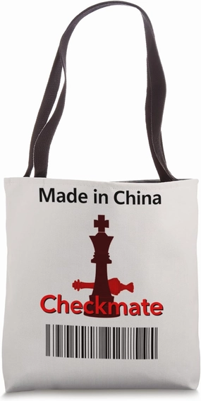 Made in China Checkmate Sarcastic Political Strategy Humor Tote Bag