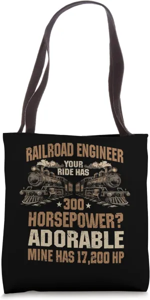 Railroad Engineer Job Engineman Locomotive 17200 Horse Power Tote Bag