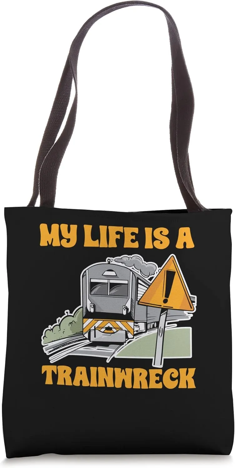 Sarcasm Train Wreck Statements Jokester Tote Bag