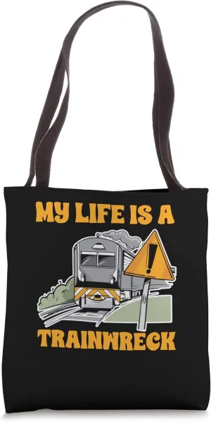 Sarcasm Train Wreck Statements Jokester Tote Bag