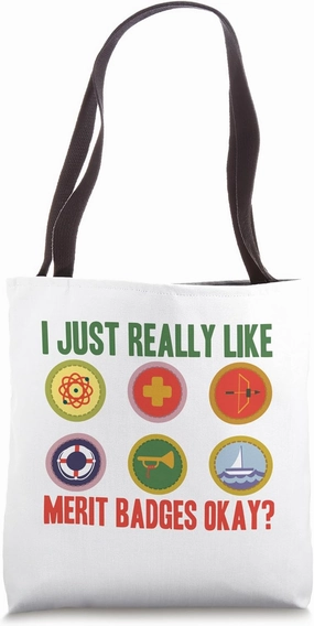 Scout Leader - I just really like Merit Badges Tote Bag