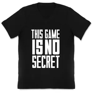 This Game Is No Secret V-Neck