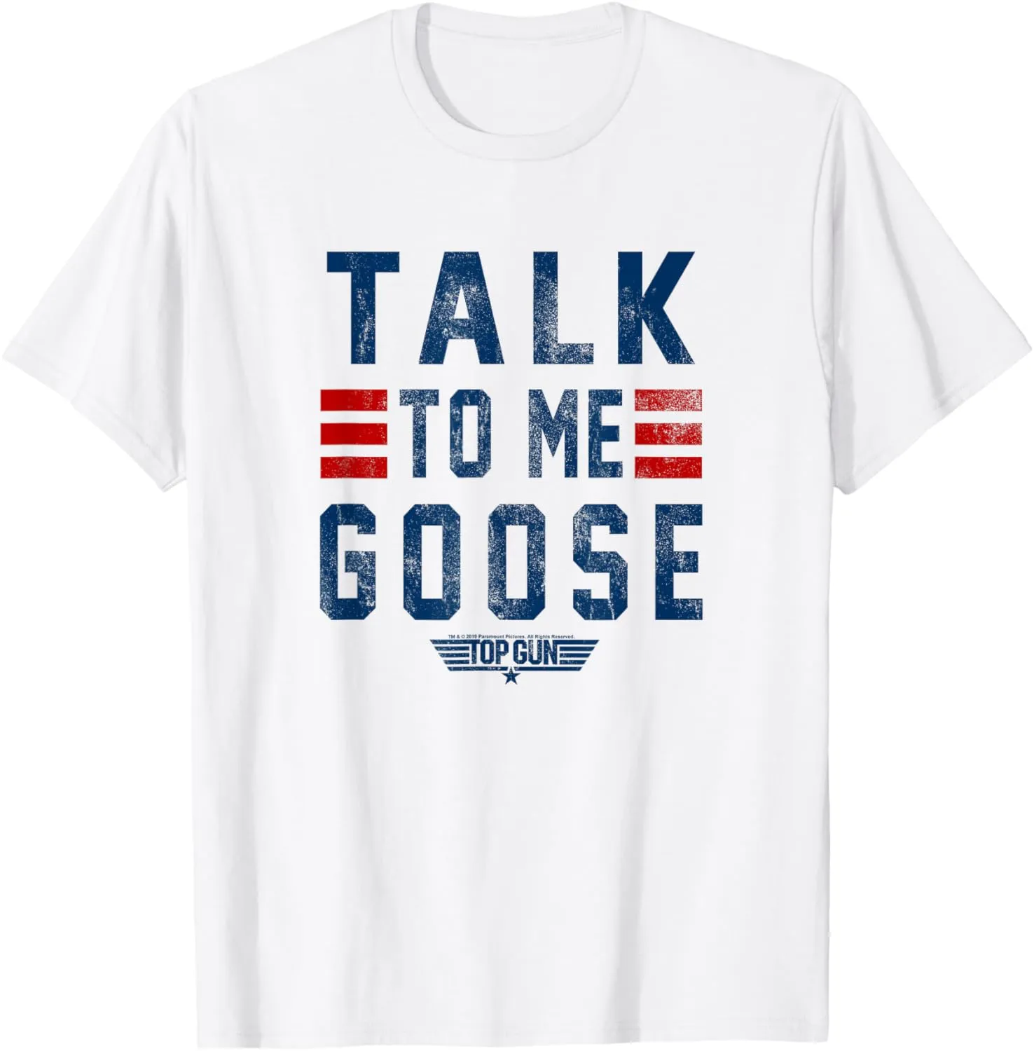 Top Gun Talk To Me Goose Distressed Text,Short Sleeve T-Shirt