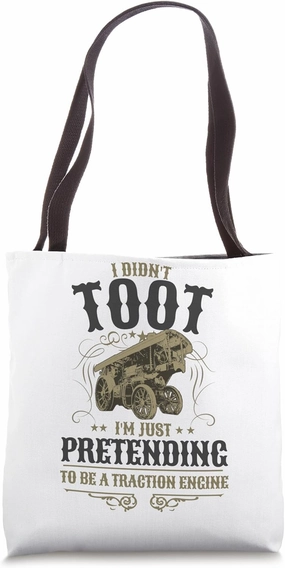 Traction Engine Idea For Men & Funny Traction Steam Engine Tote Bag