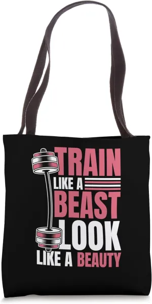 Weightlifting Weights Train Like A Beast Look Like A Beauty Tote Bag