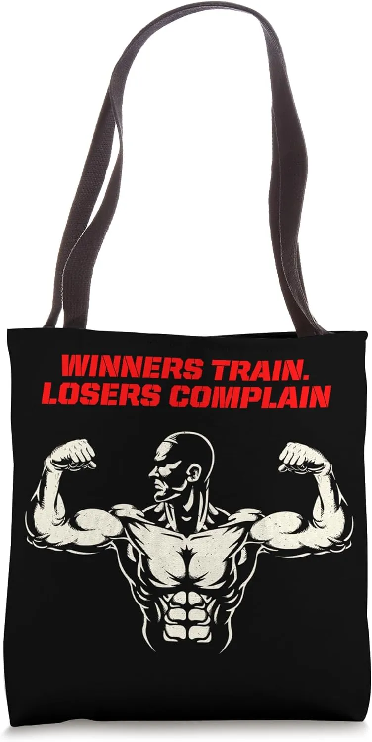Winners Train Losers Complain Fitness Workout Gym Tote Bag
